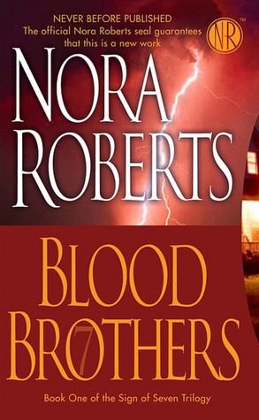 Book Review Blood Brothers By Nora Roberts Val Muller book-review-blood-brothers-by-nora-roberts-val-muller